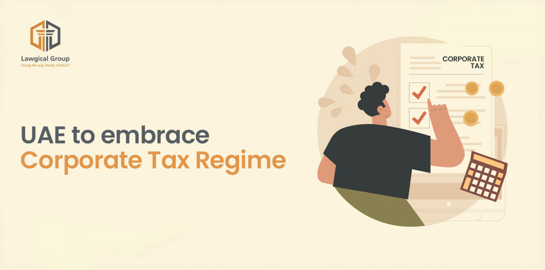 UAE to embrace Corporate Tax Regime